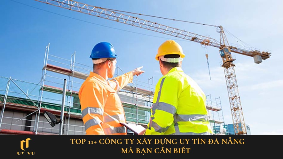 KIẾN TRÚC UY VŨ công ty xây dựng uy tín Đà Nẵng