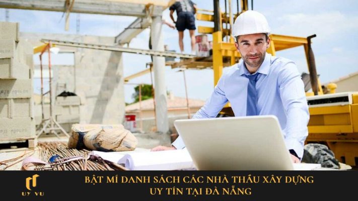 Nhà thầu xây dựng tại Đà Nẵng uy tín