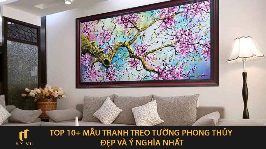 Tranh treo tường phong thủy đẹp và ý nghĩa