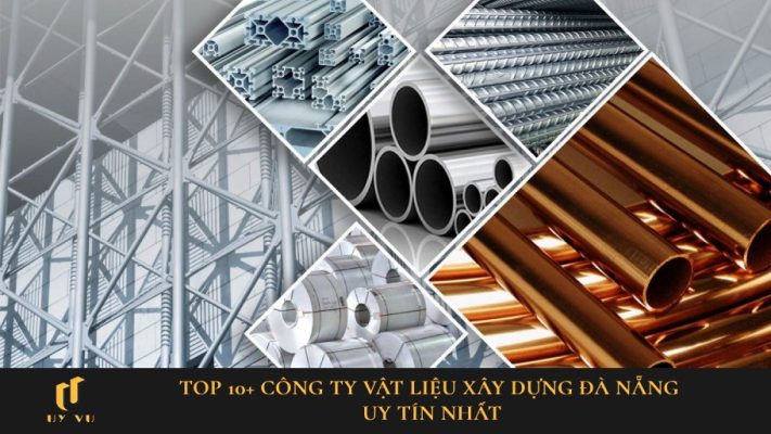 công ty vật liệu xây dựng Đà Nẵng uy tín