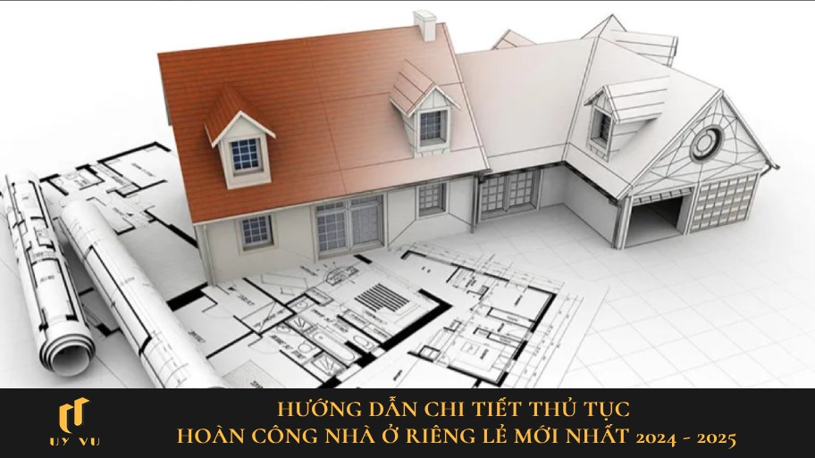 thủ tục hoàn công nhà ở riêng lẻ