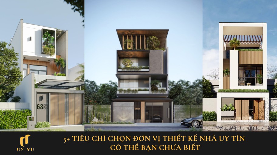 tiêu chí chọn đơn vị thiết kế nhà