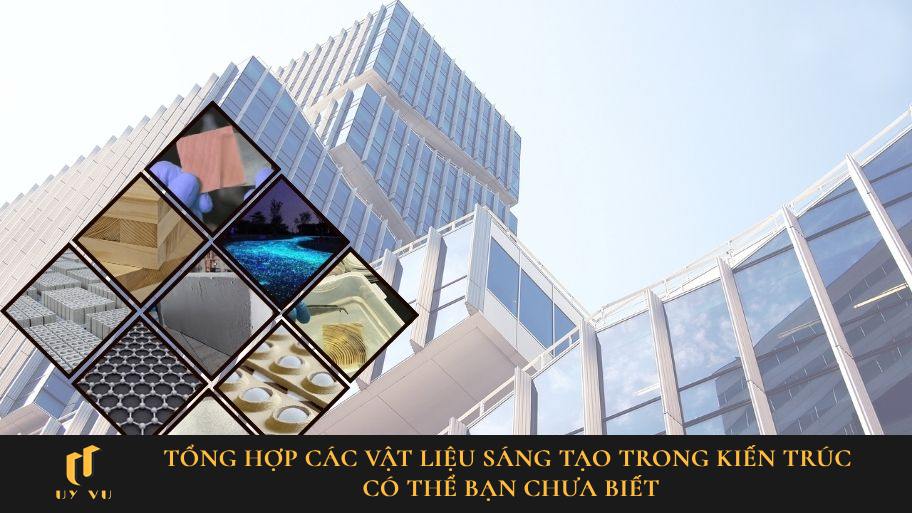 vật liệu sáng tạo trong kiến trúc