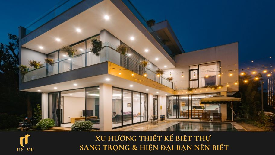 xu hướng thiết kế biệt thự