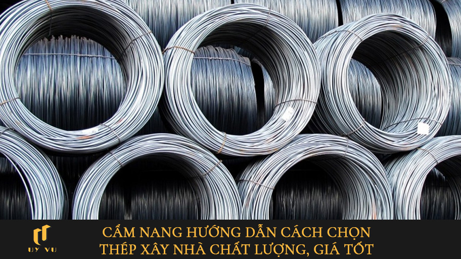 Kinh nghiệm chọn thép xây nhà