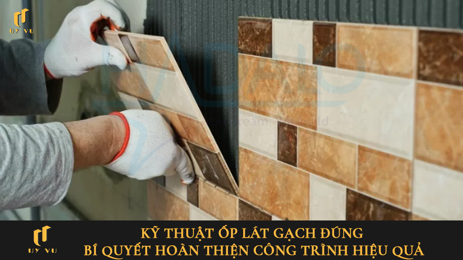 Kỹ thuật ốp gạch