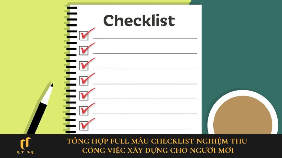 mẫu checklist nghiệm thu công việc xây dựng