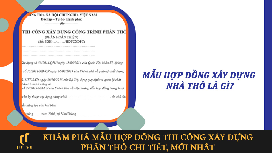 Mẫu hợp đồng thi công phần thô
