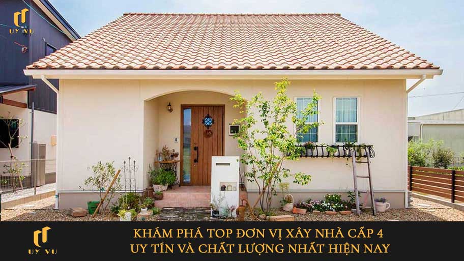 Danh sách đơn vị xây dựng nhà cấp 4 uy tín