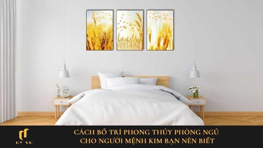Phong thủy phòng ngủ cho người mệnh kim