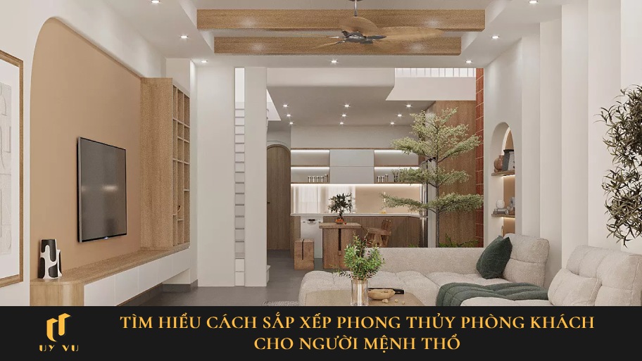 Phong thủy phòng khách cho người mệnh thổ