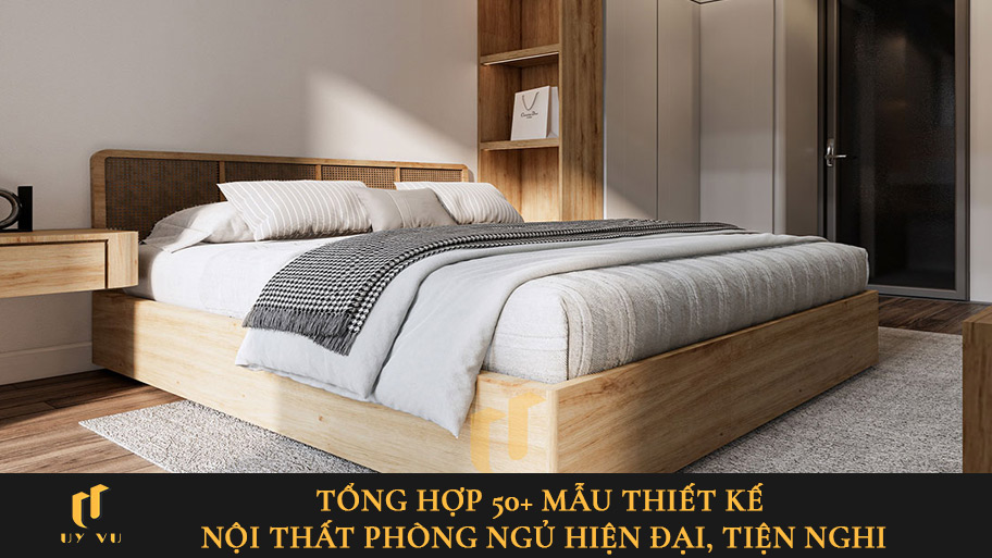 Tổng hợp 50+ mẫu thiết kế nội thất phòng ngủ hiện đại, tiện nghi