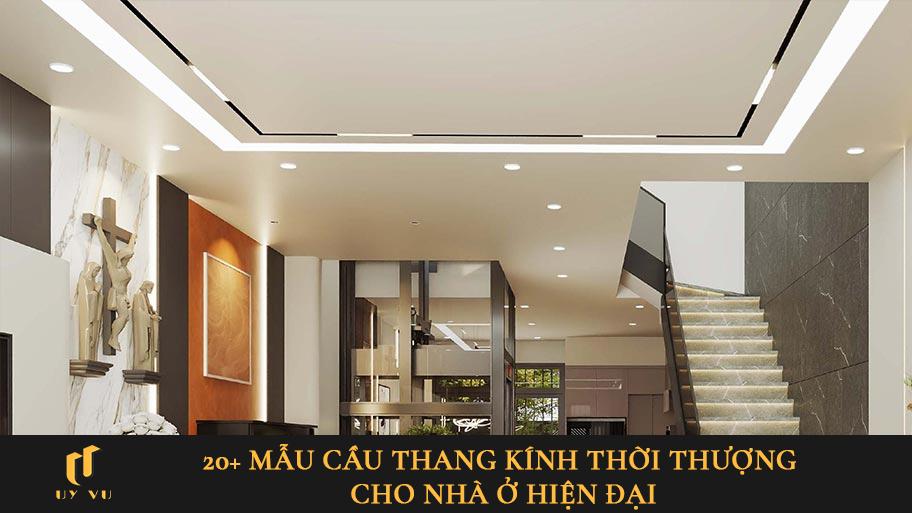 20+ mẫu cầu thang kính thời thượng cho nhà ở hiện đại Cầu thang kính