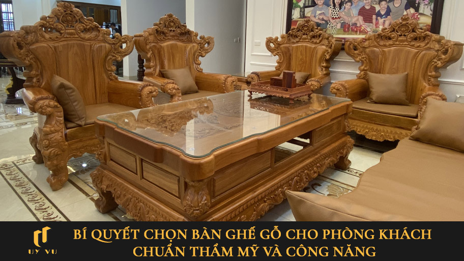 Chọn bàn ghế gỗ cho phòng khách