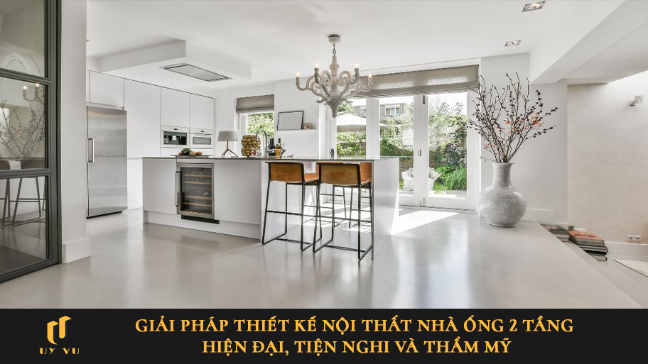 Thiết kế nội thất nhà ống 2 tầng