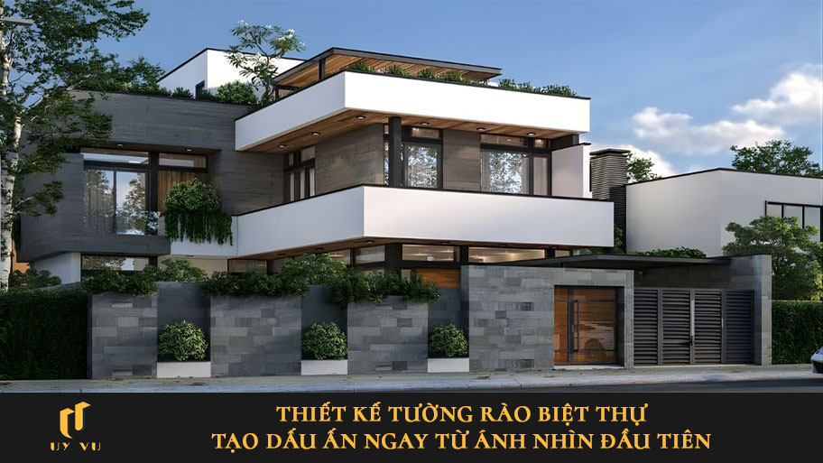Thiết kế tường rào biệt thự tạo dấu ấn ngay từ ánh nhìn đầu tiên