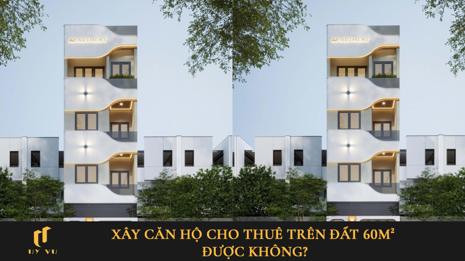 Xây căn hộ cho thuê trên đất 60m2