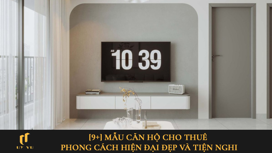 Căn hộ cho thuê phong cách hiện đại