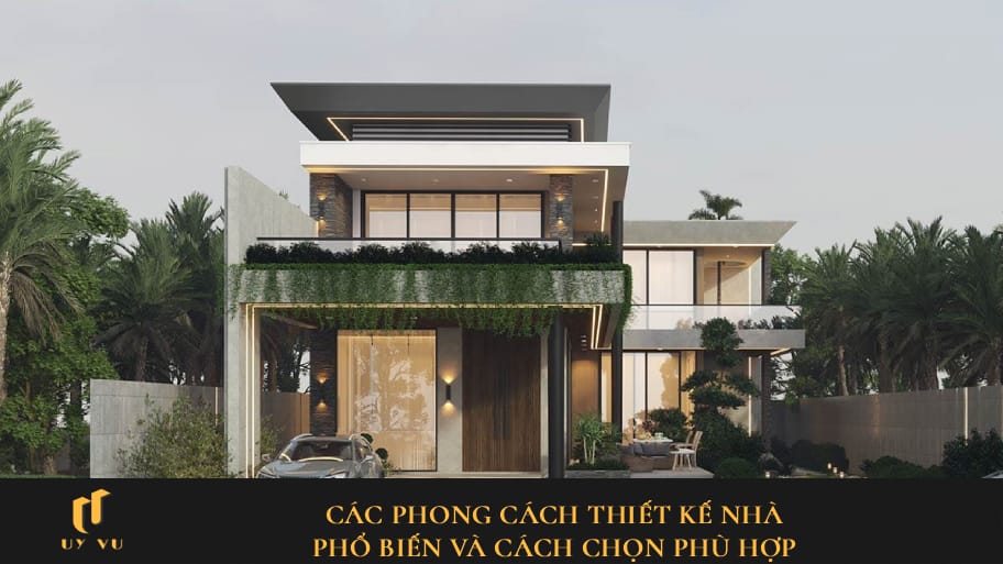 các phong cách thiết kế nhà