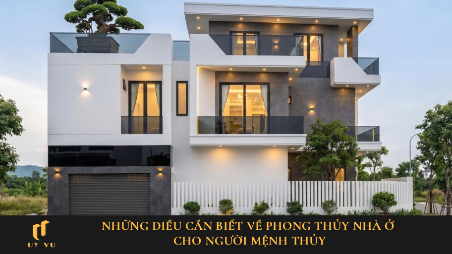 phong thủy nhà ở cho người mệnh thủy