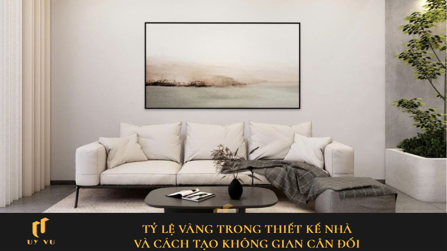 tỷ lệ vàng trong thiết kế nhà
